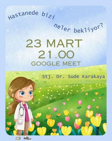 Hastanede bizi neler bekliyor ? afiş